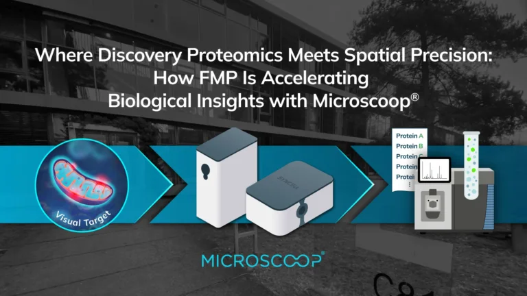 Where Discovery Proteomics Meets Spatial Precision: How FMP Is Accelerating Biological Insights with Microscoop®